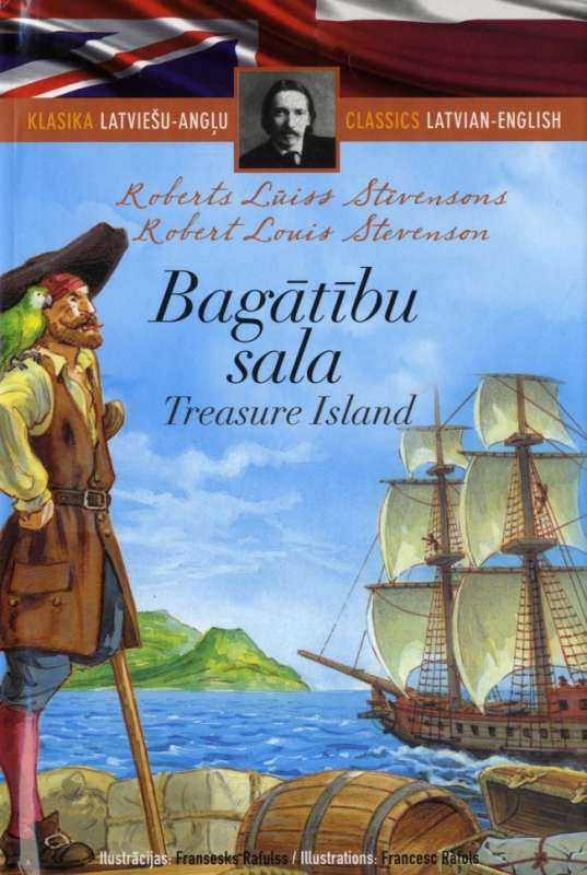Klasika. Latviešu-angļu: Bagātību sala/Treasure Island