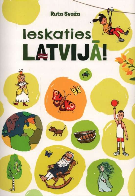 Ieskaties Latvijā!